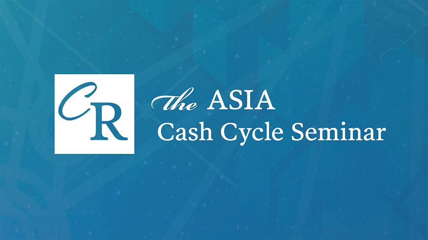 Agenda for Online Asia Cash Cycle Seminar