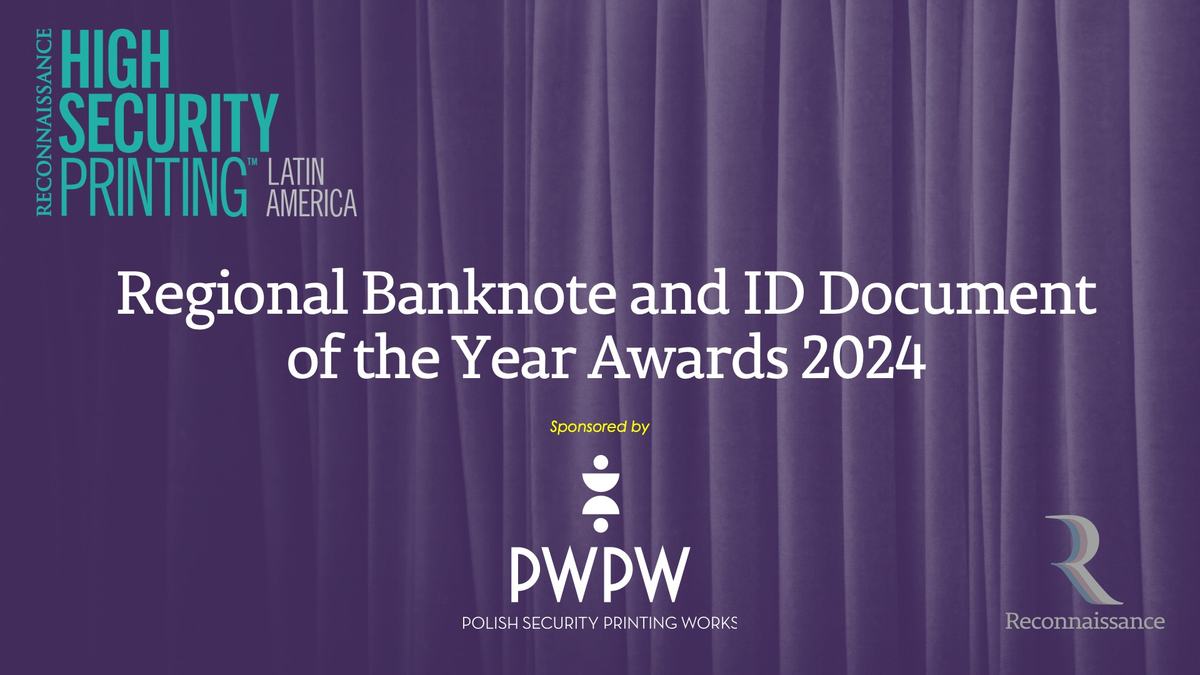 Outstanding Design and Innovation in Banknotes and ID Documents in Latin America and the Caribbean