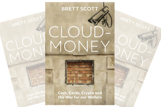 Cloud Money – Cash, Cards, Crypto and the War for our Wallets